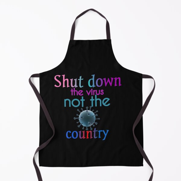 Item preview, Shut Down The Virus Not The Country designed and sold by Fatimalak.