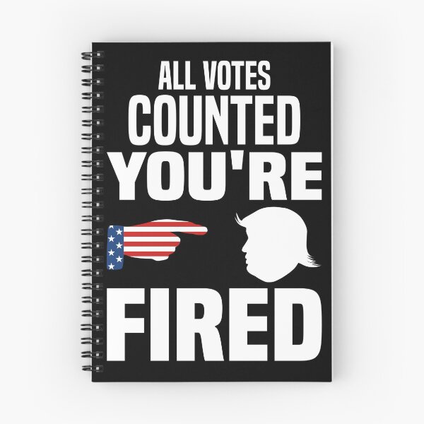 Item preview, All Votes Counted You're Fired Trump. President Joe Biden Vice President Kamala Harris designed and sold by TAKEITTeeZee.