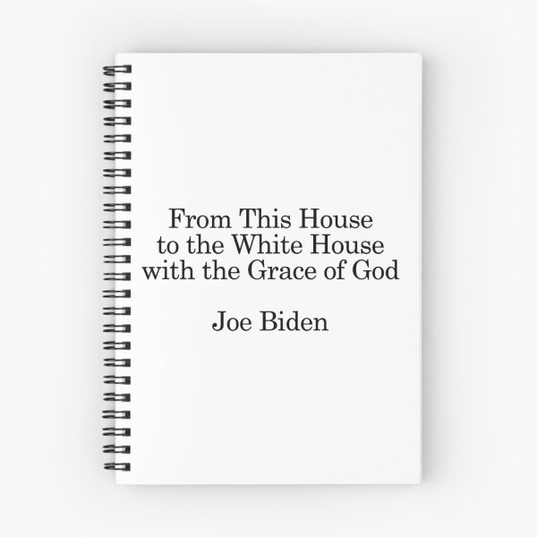 Item preview, From This House to the White House with the Grace of God - Joe Biden - President Elect designed and sold by WordsmithNerd.