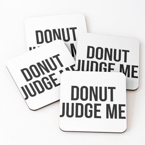Item preview, Donut Judge Me designed and sold by psyduck25.