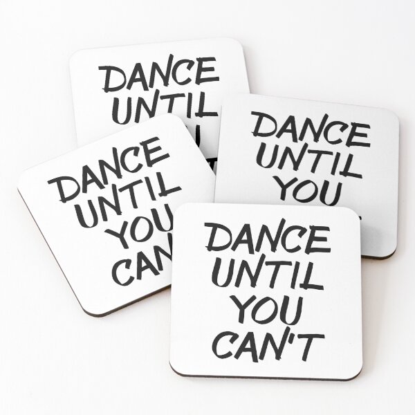 Item preview, Dance Until You Can't designed and sold by psyduck25.