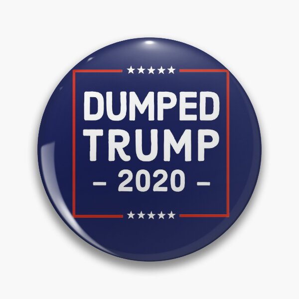 Item preview, Dumped Trump 2020 designed and sold by shminoa.
