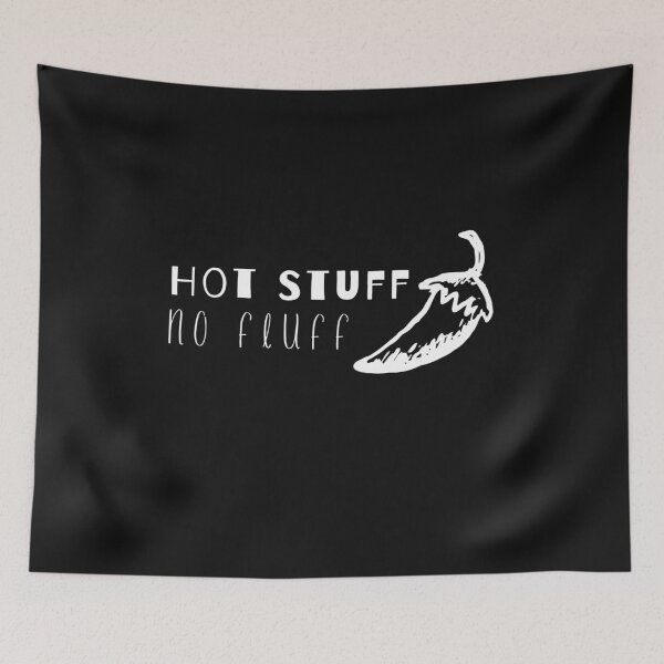 Item preview, Hot Stuff No Fluff designed and sold by Spicy Chilli.