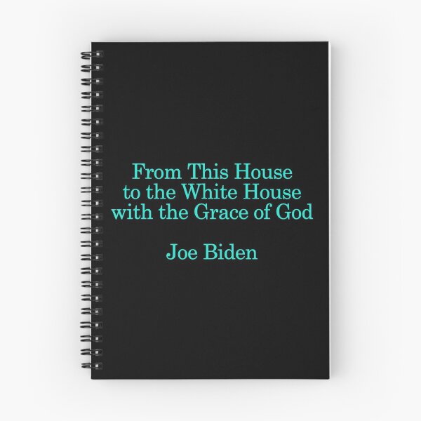 Item preview, From This House to the White House with the Grace of God - Joe Biden - President Elect designed and sold by WordsmithNerd.