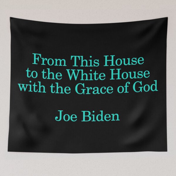 Item preview, From This House to the White House with the Grace of God - Joe Biden - President Elect designed and sold by WordsmithNerd.
