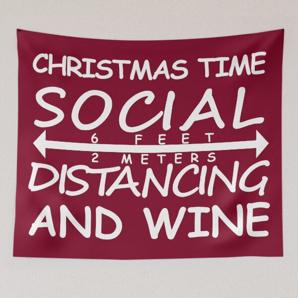 Item preview, Christmas Time Social Distancing And Wine designed and sold by DannyAndCo.
