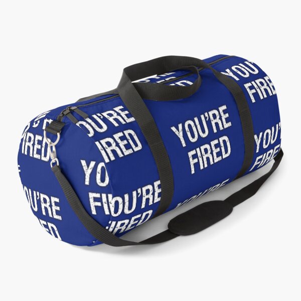 Item preview, Youre Fired designed and sold by UrTops.