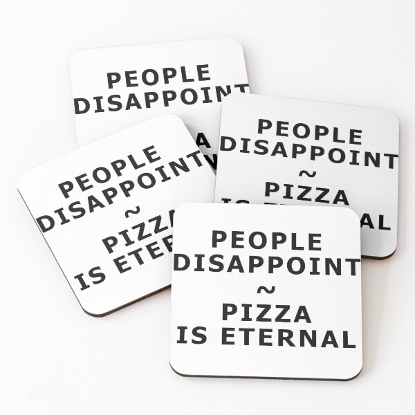 Item preview, People disappoint - pizza is eternal designed and sold by psyduck25.