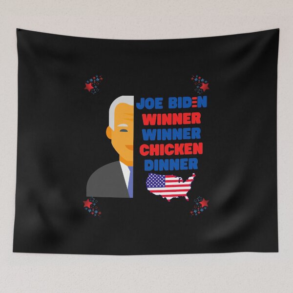 Item preview, Winner Winner Chicken Dinner, Joe biden, biden, obama, joe, biden 2020, democrat, barack obama, president, biden for president, joe 2020, joe biden 2020, barack, biden harris, kamala harris, designed and sold by bimmer325.