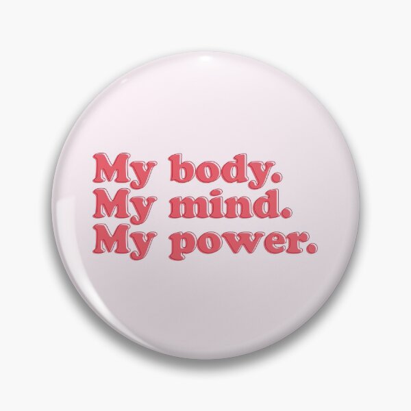 Item preview, My Body My Mind My Power designed and sold by HumanNation.