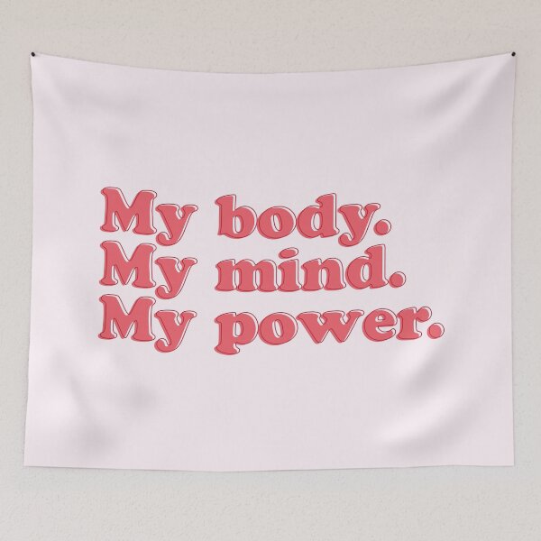 Item preview, My Body My Mind My Power designed and sold by HumanNation.
