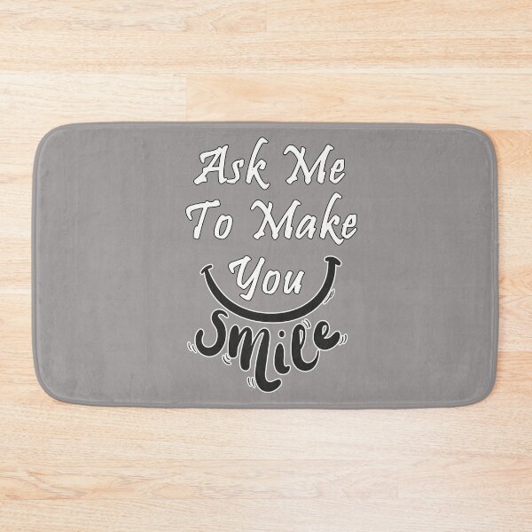 Item preview, Ask Me To Make You Smile designed and sold by thobealtaf.