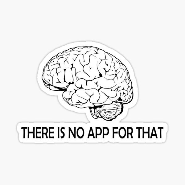 Artikel-Vorschau von Dafür gibt es keine App, Brain, designt und verkauft von YAHIA-14.
