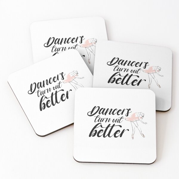 Item preview, Dancers turn out better shirt, Ballet dance shirt, Ballet classes designed and sold by dianoo.