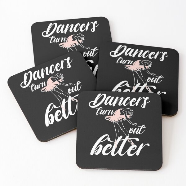 Item preview, Dancers turn out better shirt, Ballet dance shirt, Ballet classes designed and sold by dianoo.