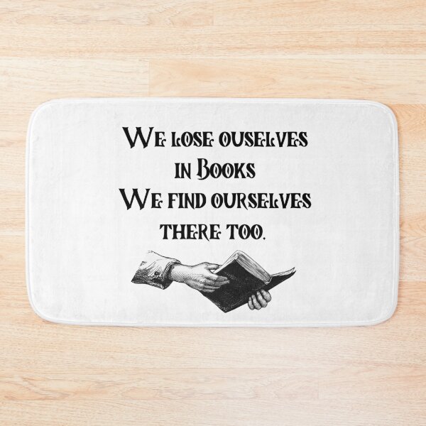 Item preview, We lose ourselves in books Book quotes designed and sold by OneTimeEngineer.