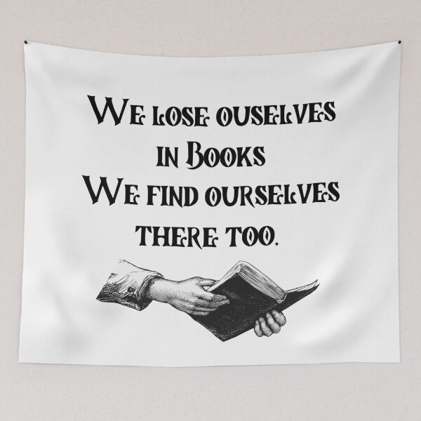 Item preview, We lose ourselves in books Book quotes designed and sold by OneTimeEngineer.