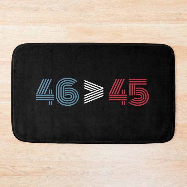 Item preview, 46 Is Greater Than 45 Biden Won designed and sold by RandomStuffShop.