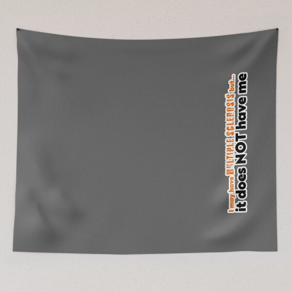 Item preview, I may have Multiple Sclerosis... designed and sold by Prints w/ Meaning.