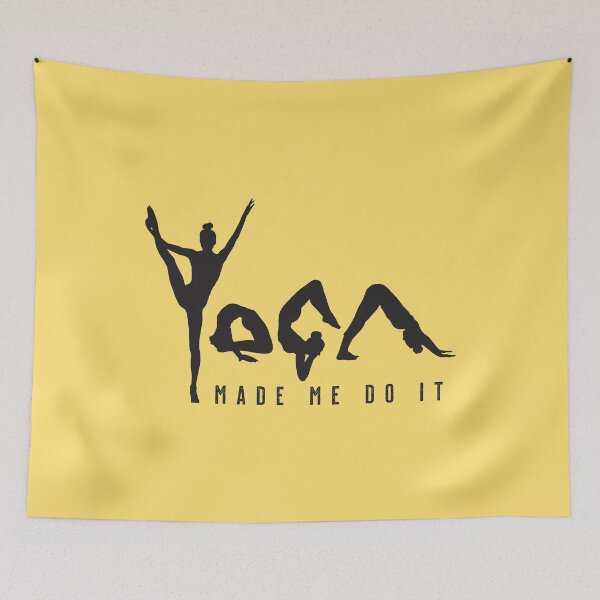 Item preview, Yoga Made Me Do It - Yellow designed and sold by VicEllisArt.