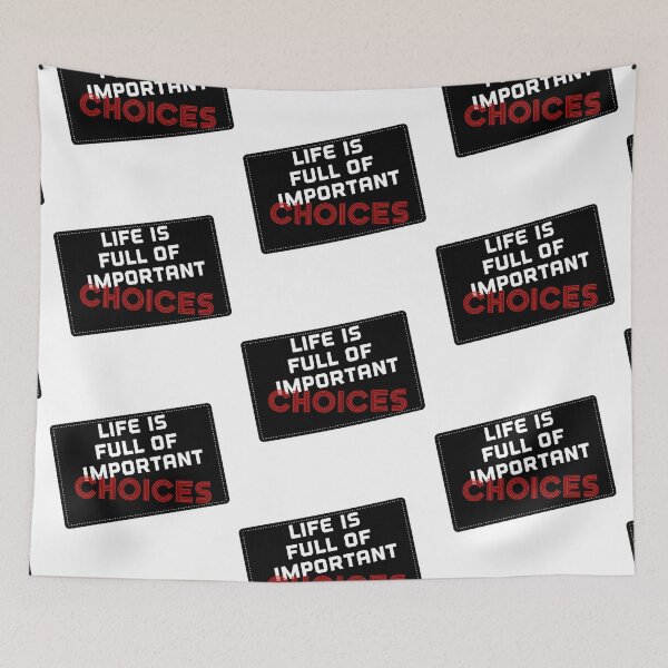 Item preview, Life is full of important choices  designed and sold by wiwiart.
