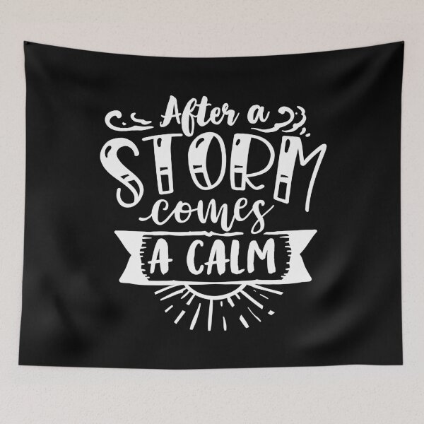 Item preview, After A Storm Comes A Calm Religious Motivation Inspiration designed and sold by TooFlyDesign.