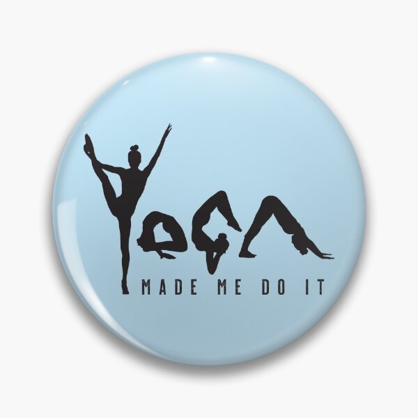 Item preview, Yoga Made Me Do It - Blue designed and sold by VicEllisArt.
