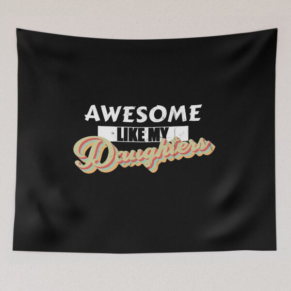 Item preview, Awesome Like My DaughterS T-Shirt for Father's Day Unisex Funny Mens Daddy 2 3 4 Daughters Shirt for Father's Day Antique Funny Proud New Daddy T-Shirt for Father's Day T-Shirt for Father's Day designed and sold by T-DESIGNEDZ.