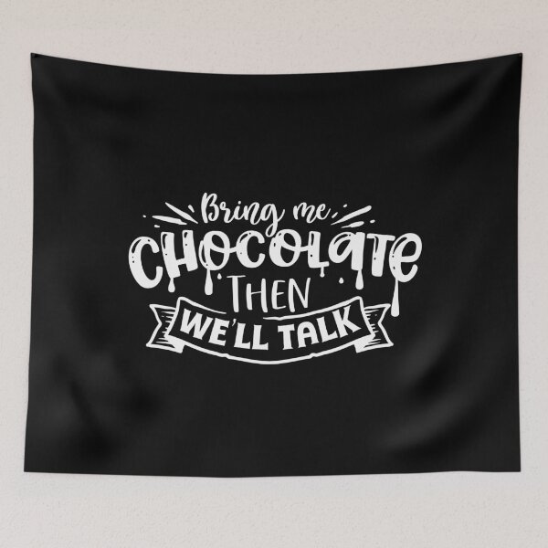 Item preview, Bring Me Chocolate Then Well Talk Introvert Antisocial designed and sold by TooFlyDesign.