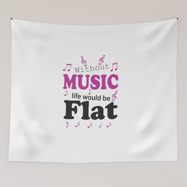 Item preview, Without music life would b flat ,Gift idea illustration design, For Music Lover. designed and sold by Geeks-Design.