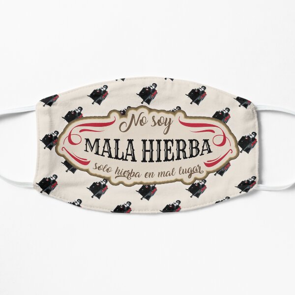 Mala Hierba Mascarilla plana