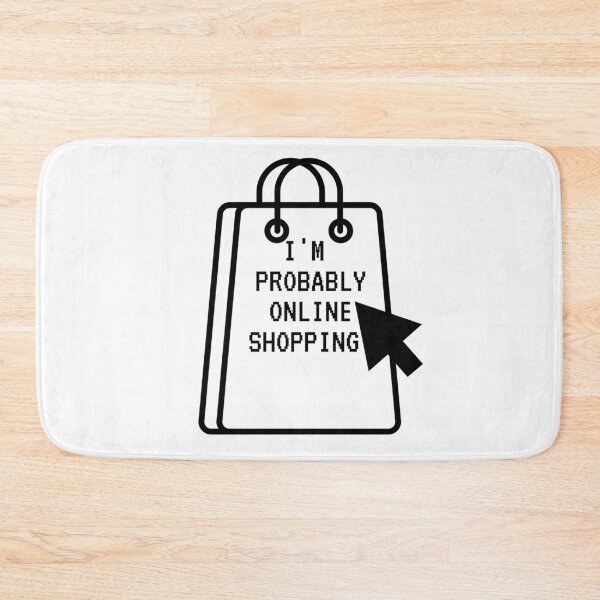Item preview, i'm probably online shopping designed and sold by Rokay Arts.