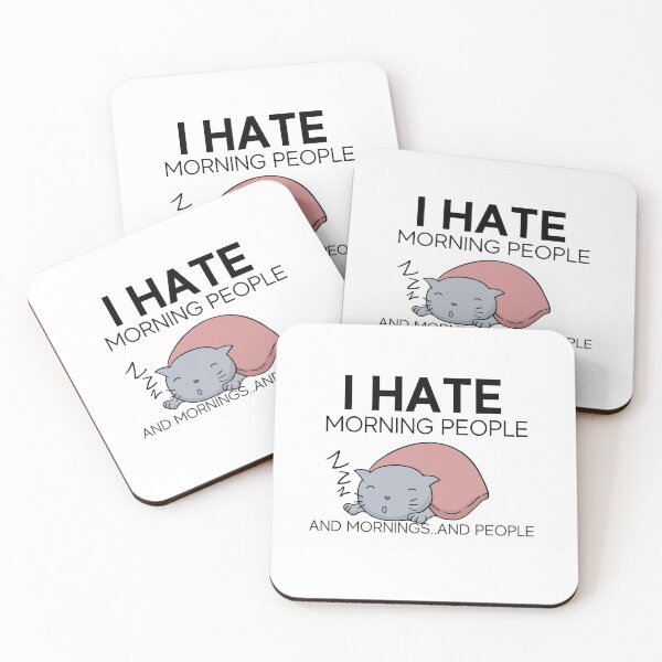 Item preview,  I hate morning people and mornings and people designed and sold by littlehapa.