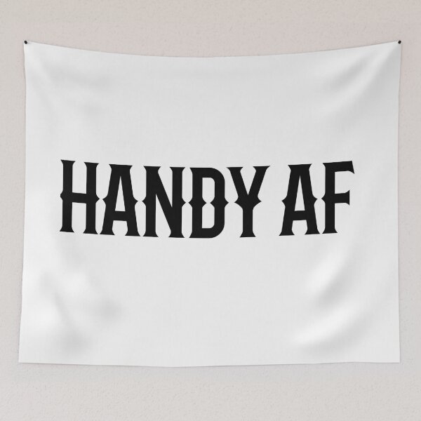 Item preview, Handy AF designed and sold by TeesYouWant.