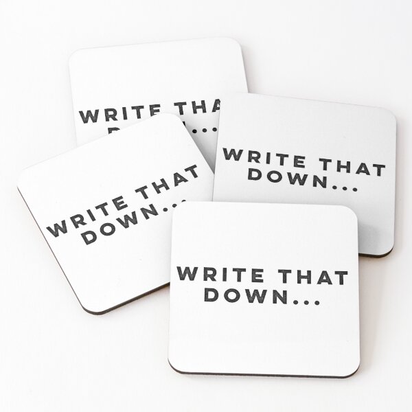 Item preview, Write that down... designed and sold by HilariousThings.