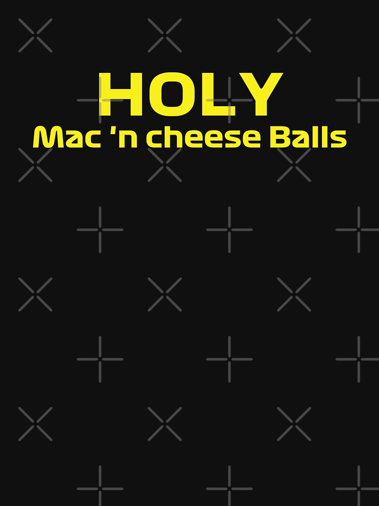 "Holy mac and cheese balls F1 Style" Tshirt for Sale by supercar1