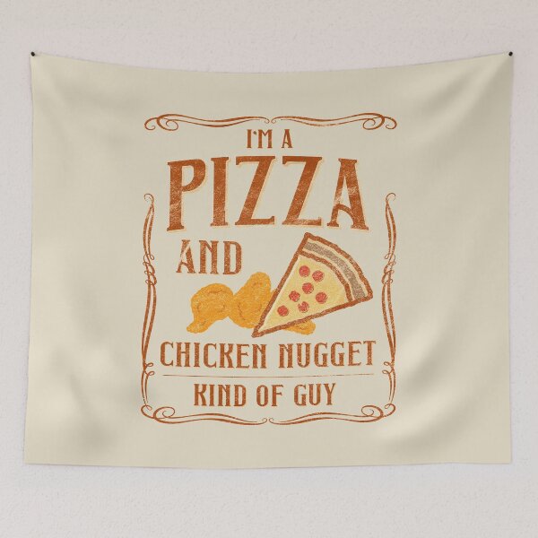 Item preview, I'm A Pizza And Chicken Nuggets Kind Of Guy designed and sold by mcshirtface.