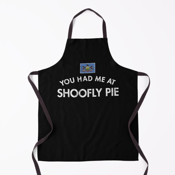 Item preview, You Had Me At Shoofly Pie Dessert Molasses Crumb Cake Hot Coffee Breakfast designed and sold by twHistory.