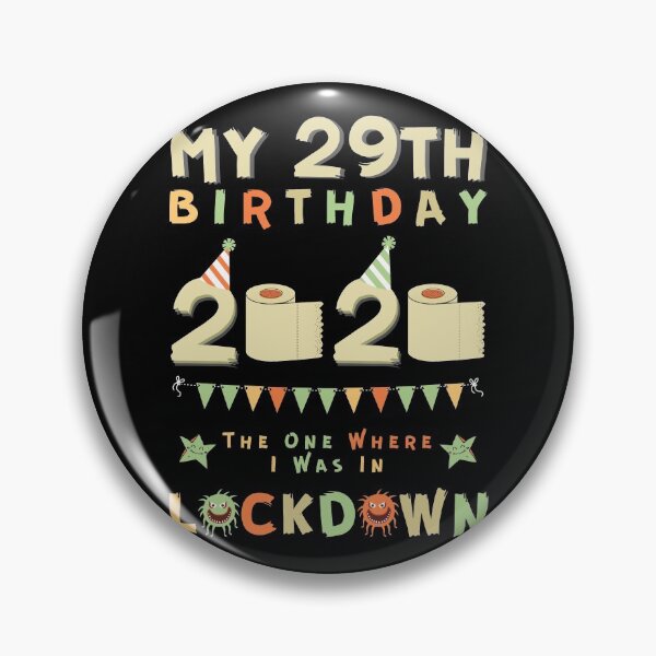 Item preview, 29th Birthday The One Where I Was In Lockdown 2020 designed and sold by amchtakkosa1.