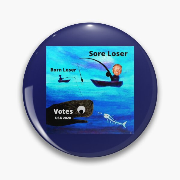 Item preview, USA 2020 Elections Sore Loser designed and sold by Bagsyrose.