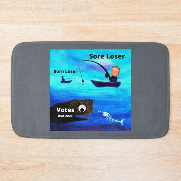 Item preview, USA 2020 Elections Sore Loser designed and sold by Bagsyrose.