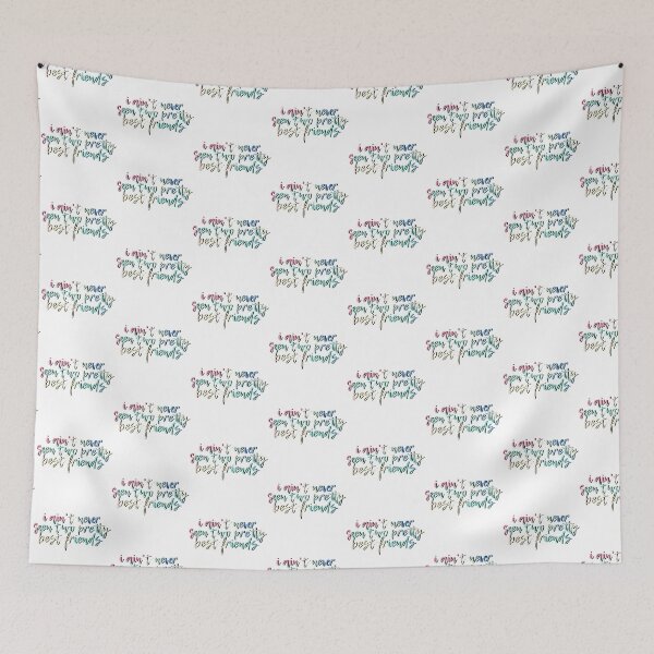 Item preview, I Ain't Never Seen Two Pretty Best Friends designed and sold by artsydoodles.