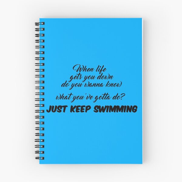 Item preview, When life gets you down do you wanna know what you've gotta do? Just keep swimming designed and sold by psyduck25.