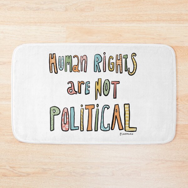 Item preview, Human Rights are NOT Political designed and sold by lovely-lolo.