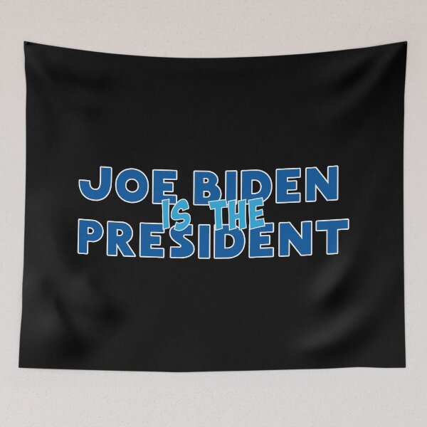 Item preview, Joe Biden is the president - Biden is the president - Biden won designed and sold by LookFrog.