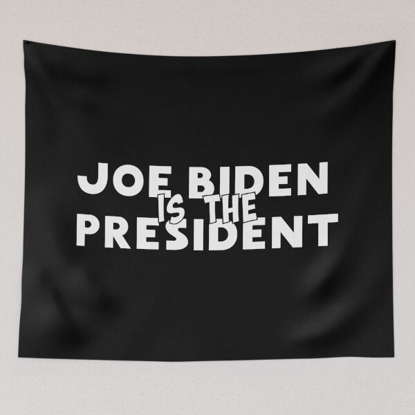 Item preview, Joe Biden is the president - Biden is the president - Biden won designed and sold by LookFrog.