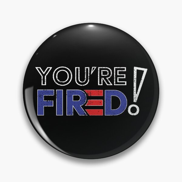 Item preview, You're Fired 2020 Elections Biden Wins - Biden Won, Biden President designed and sold by LookFrog.