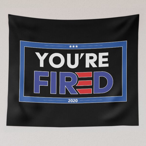 Item preview, You're Fired 2020 Elections Biden Wins - Biden Won, Biden President designed and sold by LookFrog.