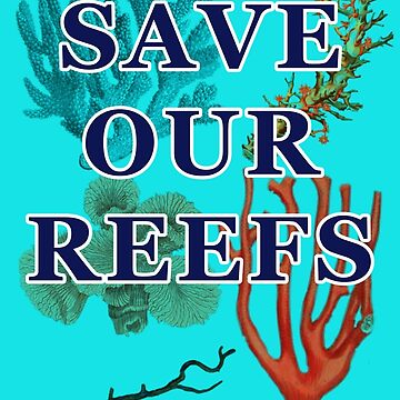 Artwork thumbnail, Save Our Reefs by KeysTreasures