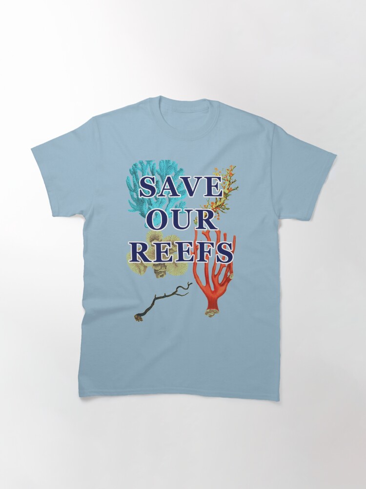Thumbnail 2 of 7, Classic T-Shirt, Save Our Reefs designed and sold by KeysTreasures.